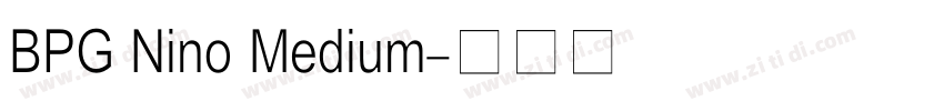 BPG Nino Medium字体转换